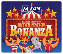 2026-05_MKids_Big-Top-Bonanza-Header